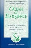 Ocean of Eloquence: Tsong Kha Pa`s Commentary on the Yogacara Doctrine of Mind (S U N Y Series in Buddhist Studies)
