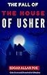 The Fall Of The House Of Usher: Color Illustrated, Formatted for E-Readers (Unabridged Version) (English Edition)