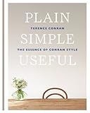 Plain simple useful : the essence of Conran style