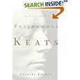 Posthumous Keats: A Personal Biography