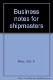 Business notes for shipmasters