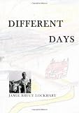 Different days : an account of an upbringing in the 1940s and early 1950s