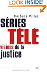 S�ries t�l�: visions de la justice