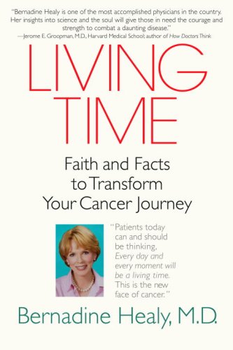 Living Time: Faith and Facts to Transform Your Cancer Journey