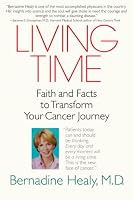Living Time: Faith and Facts to Transform Your Cancer Journey