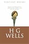H G Wells