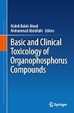 Basic and clinical toxicology of organophosphorus compounds