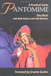 Pantomime: A Practical Guide