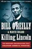 Killing Lincoln 1st (First) Edition
