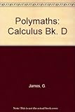 Polymaths : preliminary course in mathematics. Book D, Calculus