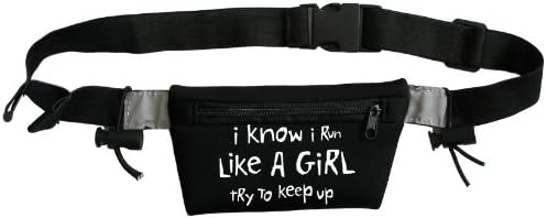 "I Know I Run Like a Girl, Try to Keep Up" Ultra Light Waist Pack for Runners by One More Mile