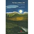 The Story of Silbury Hill