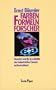 Farben, Formeln, Forscher: Hoechst und die Geschichte der industriellen Chemie in Deutschland (Serie Piper) (German Edition)