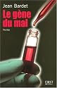 Le gène du mal