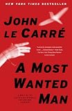A Most Wanted Man: A Novel