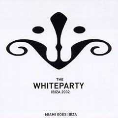 The White Party 2002 - Miami goes Ibiza