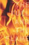 The Fuel and The Flame: 10 Keys to Ignite Your College Campus for Jesus Christ