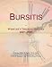 Bursitis: Webster's Timeline History, 1897 - 2007