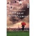 Die Frau meines Lebens: Roman
