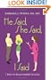 He Said, She Said, I Said - 7 Keys to Relationship Success