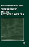 Superpowers in the post-Cold War era