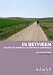In Between - Walking the Pilgrimage to Santiago de Compostela