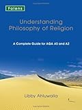 Cover of Understanding Philosophy of Religion for AS & A2 - by Libby Ahluwalia 185008274X