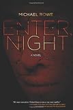 Enter, Night