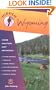 Hidden Wyoming: Including Jackson Hole and Grand Teton and Yellowstone National Parks