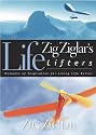 Zig Ziglar's Life Lifters: Moments of Inspiration for Living Life Better