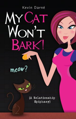 My Cat Won't Bark! (A Relationship Epiphany)