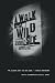 A Walk on the Wild Side