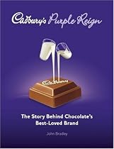 Cadbury's Purple Reign: The Story Behind Chocolate's Best-Loved Brand