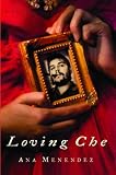 Loving Che