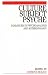 Culture, Subject, Psyche: Dialogues in Psychoanalysis and Anthropology