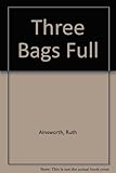 Three bags full