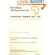 Global Restructuring and Land Rights in Ghana: Forest Food Chains, Timber and Rural Livelihoods, Research Report 108... by Kojo Sebastien Amanor