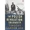 THE STRUGGLES FOR POLAND (PART 2)