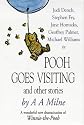 Pooh Goes Visiting: And Other Stories