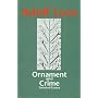 Ornament and Crime: Selected Essays (Studies in Austrian Literature, Culture, and Thought Translation Series)