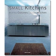 Small Kitchens, Petites cuisines, Kleine K�chen : Edition trilingue fran�ais-anglais-allemand