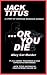 Books : ...Or You Die: Alley Cat Murder