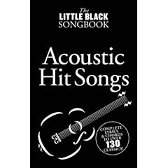 The Little Black Songbook: Acoustic Hit songs