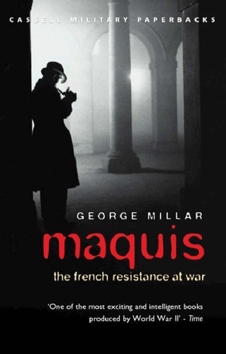 City Travel Guides Discounted  Books : Maquis: The French Resistance at War (Cassell Military Paperbacks)