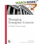 Managing Enterprise Content: A Unified Content Strategy