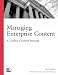 Managing Enterprise Content: A Unified Content Strategy