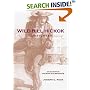 Wild Bill Hickok Gunfighter: An Account of Hickok's Gunfights