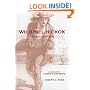 Wild Bill Hickok Gunfighter: An Account of Hickok's Gunfights