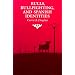 Bulls, Bullfighting, and Spanish Identities (The Anthropology of Form and Meaning)