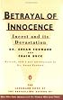 Betrayal of Innocence: Incest and Its Devastation; Revised Edition